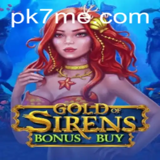 GoldofSirensBonusBuy: An Immersive Dive into the Enchanting World of Sirens